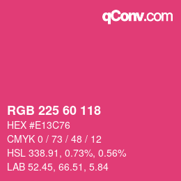 カラーコード: RGB 225 60 118 | qconv.com