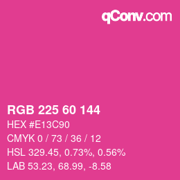 カラーコード: RGB 225 60 144 | qconv.com