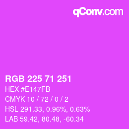 颜色代码: RGB 225 71 251 | qconv.com