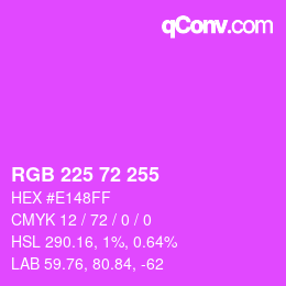Color code: RGB 225 72 255 | qconv.com