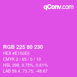 カラーコード: RGB 225 80 230 | qconv.com