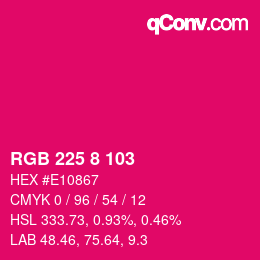 カラーコード: RGB 225 8 103 | qconv.com