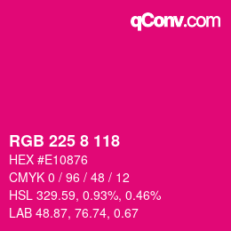 カラーコード: RGB 225 8 118 | qconv.com