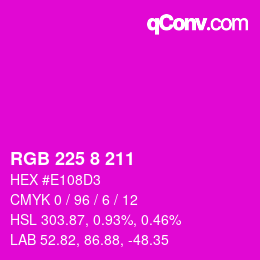 カラーコード: RGB 225 8 211 | qconv.com