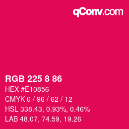 Color code: RGB 225 8 86 | qconv.com