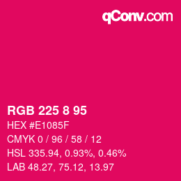 Color code: RGB 225 8 95 | qconv.com