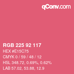 カラーコード: RGB 225 92 117 | qconv.com