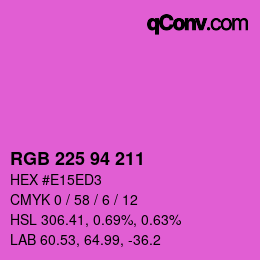 カラーコード: RGB 225 94 211 | qconv.com