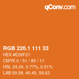 カラーコード: RGB 226.1 111 33 | qconv.com