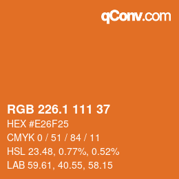 カラーコード: RGB 226.1 111 37 | qconv.com