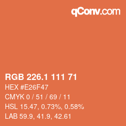 カラーコード: RGB 226.1 111 71 | qconv.com
