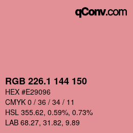 カラーコード: RGB 226.1 144 150 | qconv.com