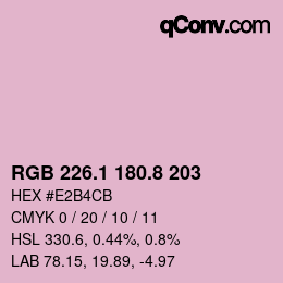 カラーコード: RGB 226.1 180.8 203 | qconv.com