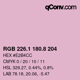 カラーコード: RGB 226.1 180.8 204 | qconv.com