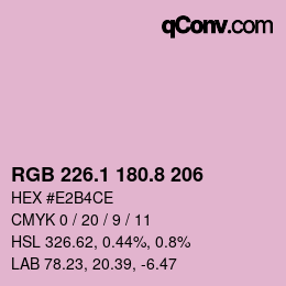 カラーコード: RGB 226.1 180.8 206 | qconv.com