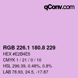 カラーコード: RGB 226.1 180.8 229 | qconv.com