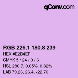 カラーコード: RGB 226.1 180.8 239 | qconv.com
