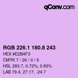 カラーコード: RGB 226.1 180.8 243 | qconv.com