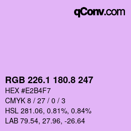 カラーコード: RGB 226.1 180.8 247 | qconv.com
