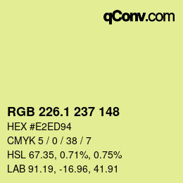 カラーコード: RGB 226.1 237 148 | qconv.com