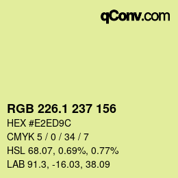 カラーコード: RGB 226.1 237 156 | qconv.com