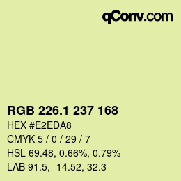 カラーコード: RGB 226.1 237 168 | qconv.com