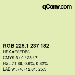 カラーコード: RGB 226.1 237 182 | qconv.com