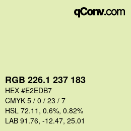 カラーコード: RGB 226.1 237 183 | qconv.com