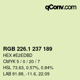 カラーコード: RGB 226.1 237 189 | qconv.com