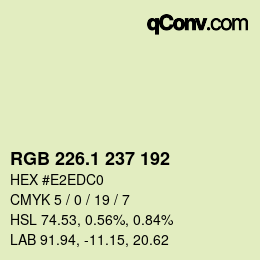 カラーコード: RGB 226.1 237 192 | qconv.com