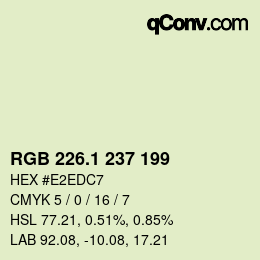 カラーコード: RGB 226.1 237 199 | qconv.com