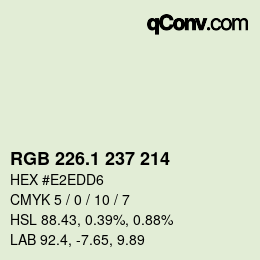 カラーコード: RGB 226.1 237 214 | qconv.com