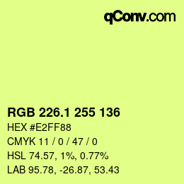 カラーコード: RGB 226.1 255 136 | qconv.com
