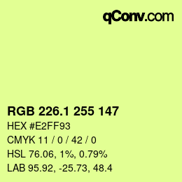 カラーコード: RGB 226.1 255 147 | qconv.com