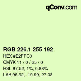 カラーコード: RGB 226.1 255 192 | qconv.com