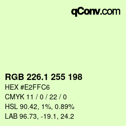 カラーコード: RGB 226.1 255 198 | qconv.com