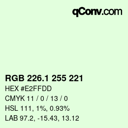 カラーコード: RGB 226.1 255 221 | qconv.com