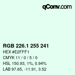 カラーコード: RGB 226.1 255 241 | qconv.com