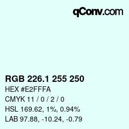 Color code: RGB 226.1 255 250 | qconv.com