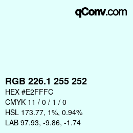 カラーコード: RGB 226.1 255 252 | qconv.com