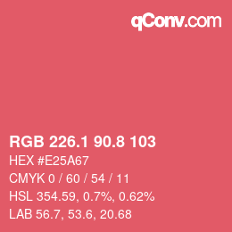 カラーコード: RGB 226.1 90.8 103 | qconv.com