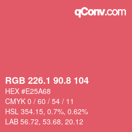カラーコード: RGB 226.1 90.8 104 | qconv.com