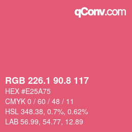 カラーコード: RGB 226.1 90.8 117 | qconv.com