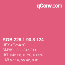 カラーコード: RGB 226.1 90.8 124 | qconv.com