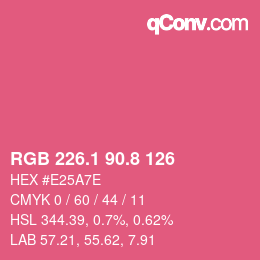 カラーコード: RGB 226.1 90.8 126 | qconv.com