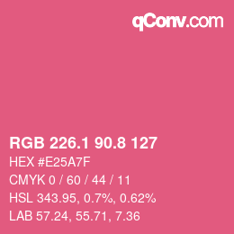 カラーコード: RGB 226.1 90.8 127 | qconv.com