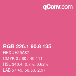 カラーコード: RGB 226.1 90.8 135 | qconv.com