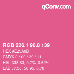 カラーコード: RGB 226.1 90.8 139 | qconv.com