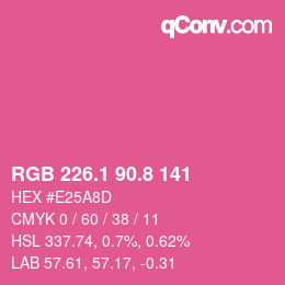 カラーコード: RGB 226.1 90.8 141 | qconv.com