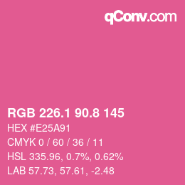 カラーコード: RGB 226.1 90.8 145 | qconv.com
